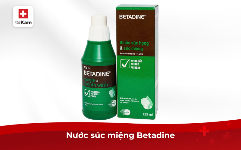 Top 10 nước súc miệng tốt nhất hiện nay 20 Nước súc miệng Betadine