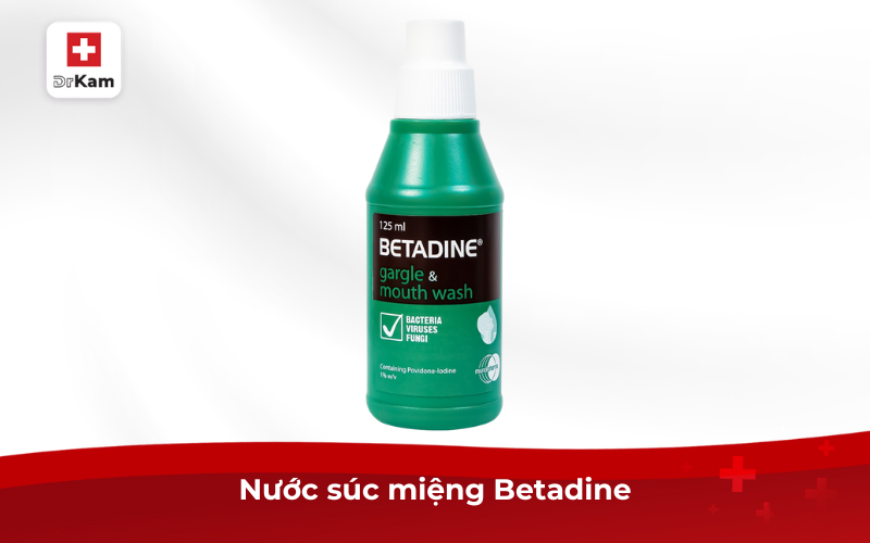 Top 9 nước súc miệng kháng khuẩn tốt nhất 2024 16 Nước súc miệng Betadine