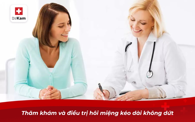 Thăm khám và điều trị hôi miệng kéo dài không dứt