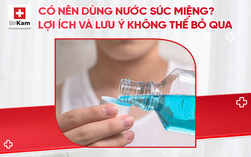 co nen dung nuoc suc mieng thumbnail