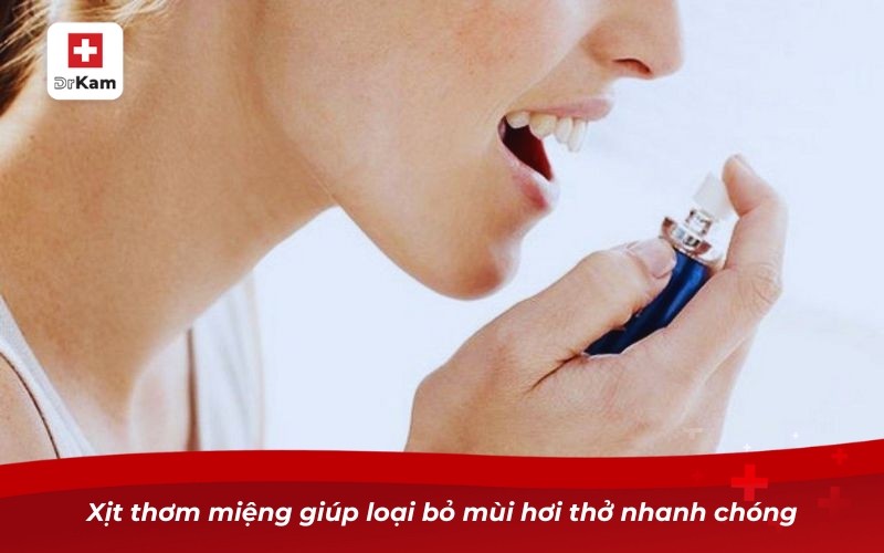 Có nên dùng xịt thơm miệng khi bị hôi miệng? 7 Xịt thơm miệng giúp loại bỏ mùi hơi thở nhanh chóng