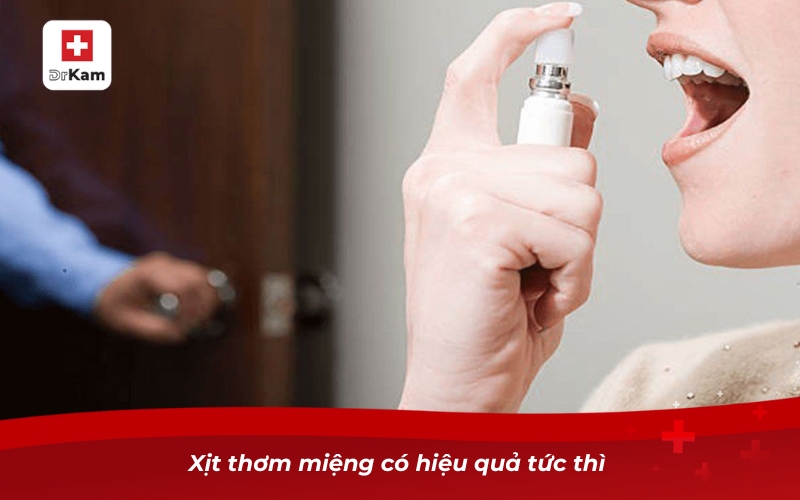 Có nên dùng xịt thơm miệng khi bị hôi miệng? 8 Xịt thơm miệng có hiệu quả tức thì