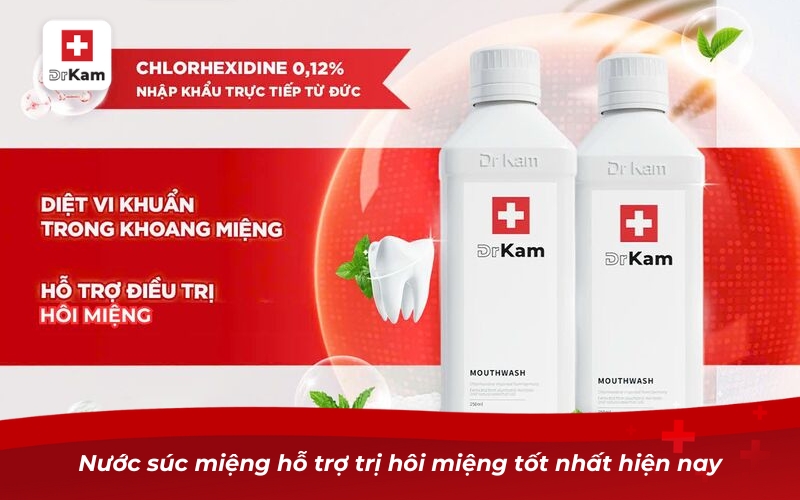 Nước súc miệng hỗ trợ trị hôi miệng tốt nhất hiện nay