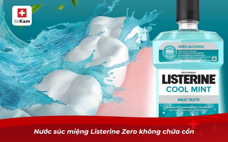 Top 10 nước súc miệng hỗ trợ trị nhiệt miệng tốt nhất 12 Nước súc miệng Listerine Zero không chứa cồn