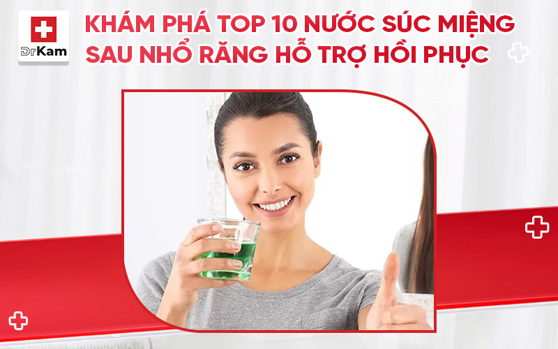 nuoc suc mieng sau nho rang thumbnail
