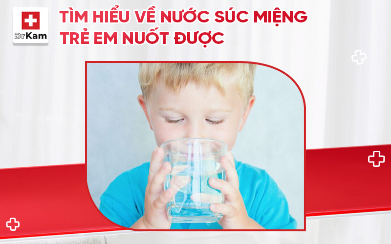 nuoc suc mieng tre em nuot duoc thumbnail