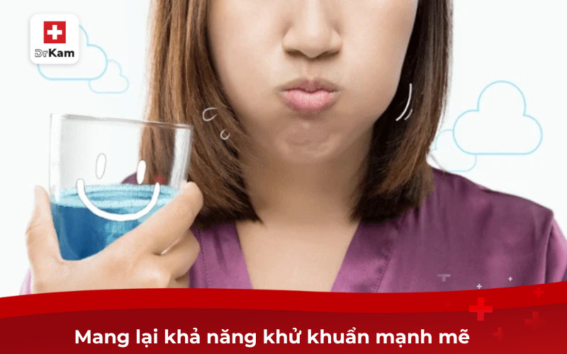 So sánh nước súc miệng y khoa với nước súc miệng thông thường 6 Nước súc miệng y khoa mang lại khả năng khử khuẩn mạnh mẽ
