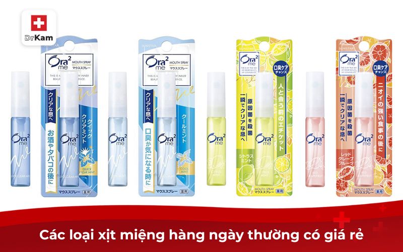 So sánh xịt miệng y khoa với xịt miệng thông thường 9 Các loại xịt miệng hàng ngày thường có giá rẻ và phổ biến