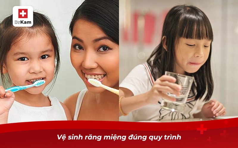 Vệ sinh răng miệng đúng quy trình