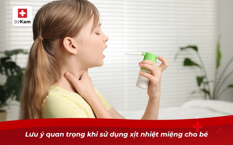 Xịt nhiệt miệng cho bé - Giải pháp hiệu quả và an toàn 11 Lưu ý quan trọng khi sử dụng xịt nhiệt miệng cho bé