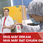 Nhà Máy DrKam – Hành Trình Kiến Tạo Niềm Tin Từ Chất Lượng Chuẩn GMP WHO