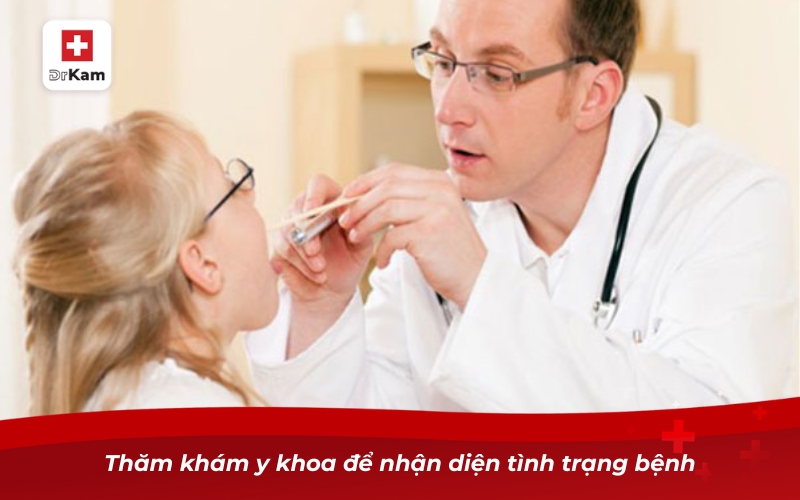 Biểu hiện viêm họng hạt - Hướng dẫn nhận biết và điều trị 19 Thăm khám y khoa để nhận diện tình trạng bệnh