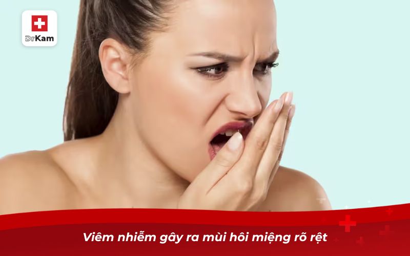 Các Dấu Hiệu Viêm Họng Bạn Nên Biết 9 Viêm nhiễm gây ra mùi hôi miệng rõ rệt