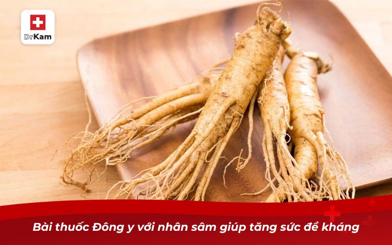 Các phương pháp điều trị viêm họng bằng thuốc tốt nhất 13 Bài thuốc Đông y với nhân sâm giúp tăng sức đề kháng