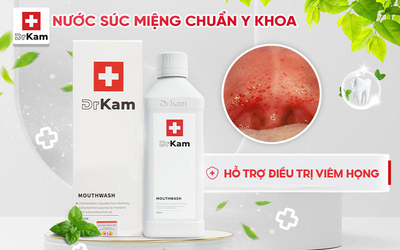 Nước súc miệng chuẩn y khoa DrKam hỗ trợ điều trị viêm họng