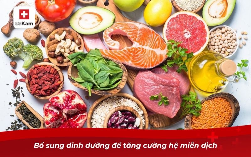 Bị sốt viêm họng bao lâu thì khỏi bệnh? 10 Bổ sung dinh dưỡng để tăng cường hệ miễn dịch