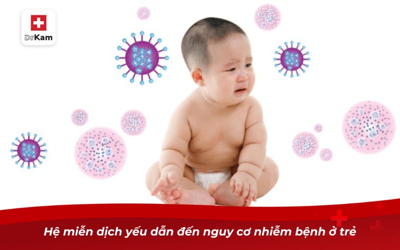 Vì sao trẻ bị viêm họng thường dễ dẫn đến viêm tai giữa? 10 Hệ miễn dịch yếu dẫn đến nguy cơ nhiễm bệnh ở trẻ