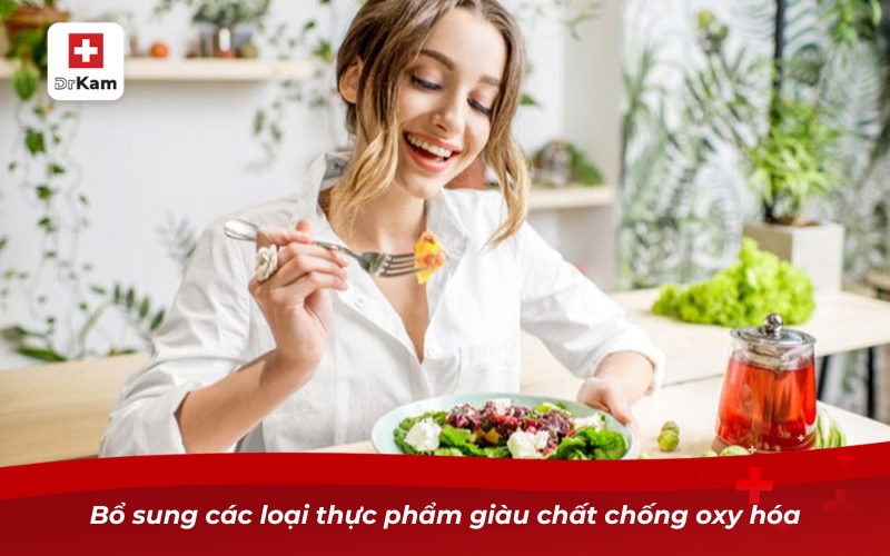 Nhận diện viêm họng hạt trắng và biện pháp điều trị 13 Bổ sung các loại thực phẩm giàu chất chống oxy hóa
