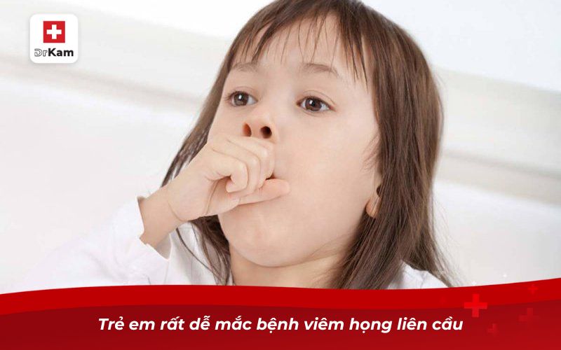 Viêm họng liên cầu ở trẻ em: Dấu hiệu, nguyên nhân và cách điều trị 8 Trẻ em rất dễ mắc bệnh viêm họng liên cầu