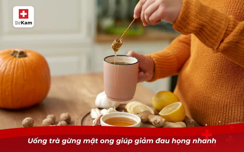 Bị viêm họng nên làm gì? Cẩm nang xử lý bệnh triệt để 7 Uống trà gừng mật ong giúp giảm đau họng nhanh