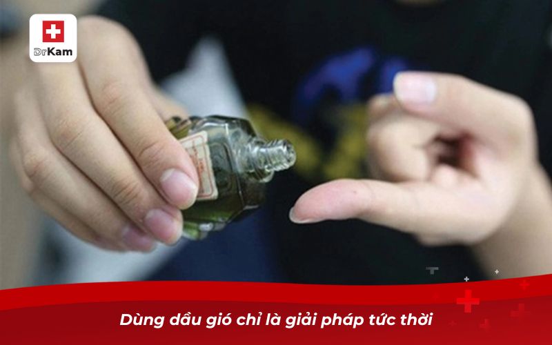 Dùng dầu gió chỉ là giải pháp tức thời