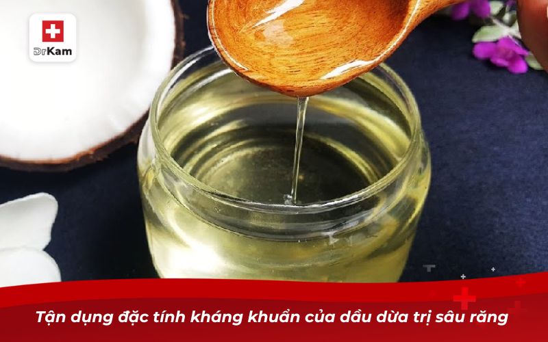 Cách trị sâu răng vĩnh viễn hiệu quả nhất 12 Tận dụng đặc tính kháng khuẩn của dầu dừa trị sâu răng