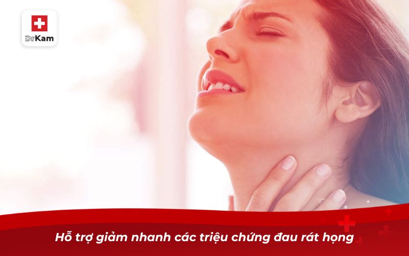 Chữa viêm họng tại nhà hiệu quả với các phương pháp đơn giản 9 Hỗ trợ giảm nhanh các triệu chứng đau rát họng