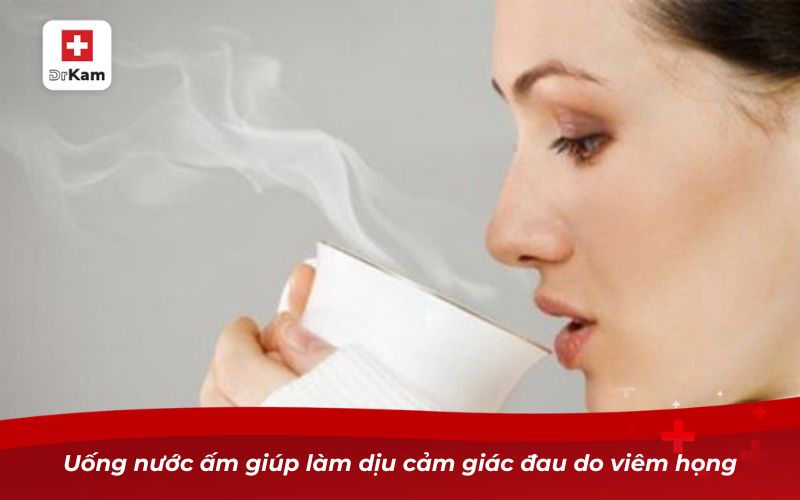 Chữa viêm họng tại nhà hiệu quả với các phương pháp đơn giản 13 Uống nước ấm giúp làm dịu cảm giác đau do viêm họng