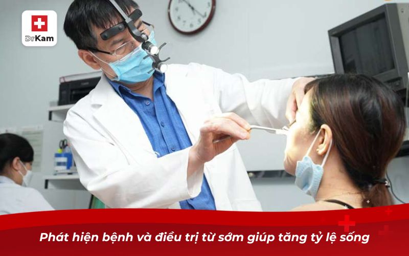 Ung thư vòm họng: Nguyên nhân, triệu chứng và cách phòng ngừa 14 Phát hiện bệnh và điều trị từ sớm giúp tăng tỷ lệ sống
