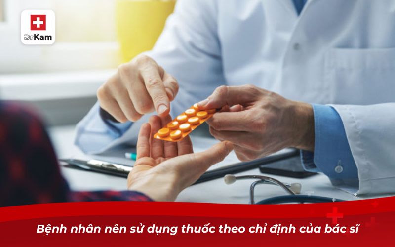 Viêm amidan hốc mủ bao lâu thì khỏi hoàn toàn? 8 Bệnh nhân nên sử dụng thuốc theo chỉ định của bác sĩ