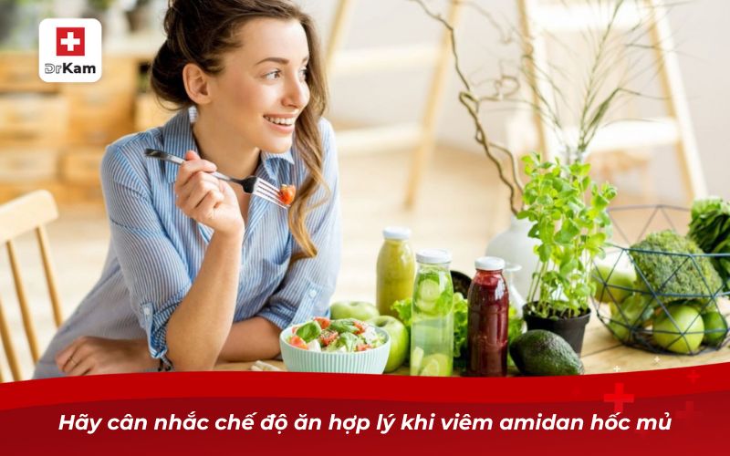 Hãy cân nhắc chế độ ăn hợp lý khi viêm amidan hốc mủ