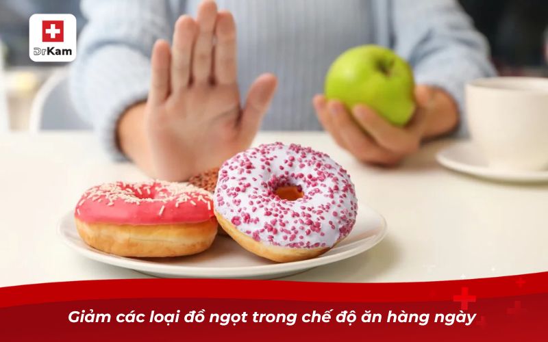Ăn kẹo bị sâu răng và những điều cần biết 10 Giảm các loại đồ ngọt trong chế độ ăn hàng ngày