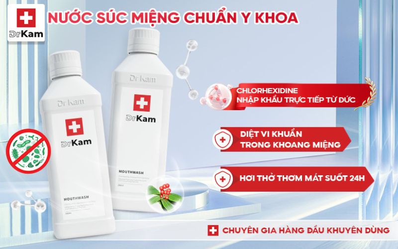 Dùng nước súc miệng chuẩn y khoa DrKam