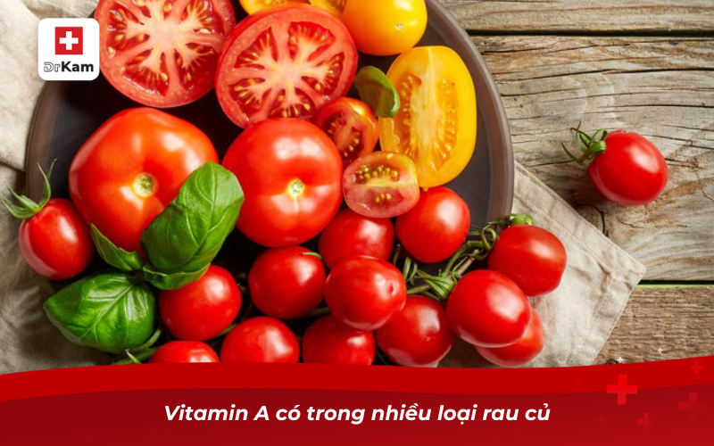 Bị nhiệt miệng thiếu vitamin gì? Nguyên nhân và cách bổ sung 8 Vitamin A có trong nhiều loại rau củ