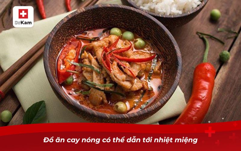Đồ ăn cay nóng có thể dẫn tới nhiệt miệng