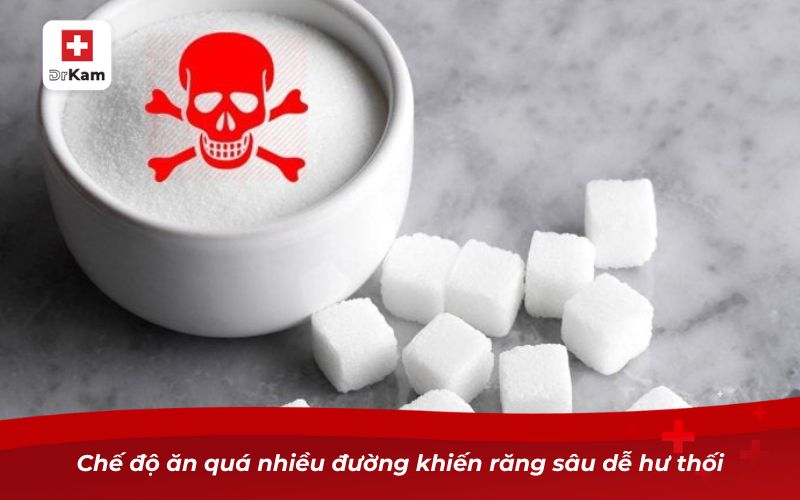 Răng Sâu Bị Thối - Nguyên Nhân, Hậu Quả Và Cách Xử Lý 11 Chế độ ăn quá nhiều đường khiến răng sâu dễ hư thối