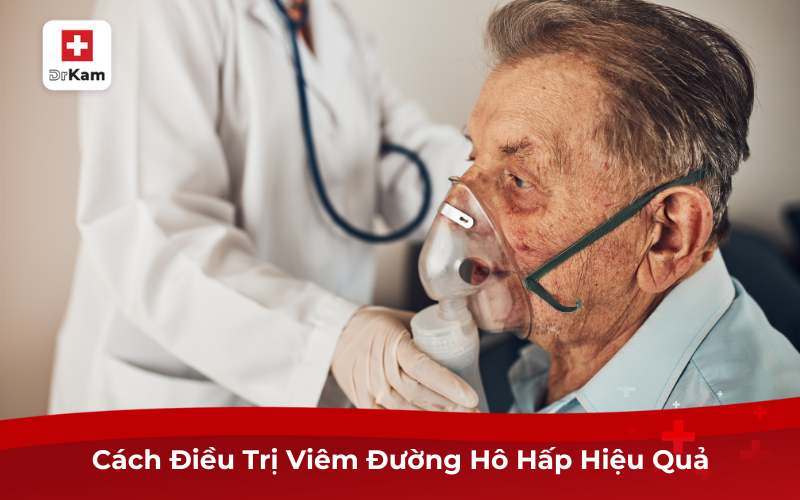 Viêm Đường Hô Hấp Là Gì? Nguyên Nhân, Cách Điều Trị 8 Cách Điều Trị Viêm Đường Hô Hấp Hiệu Quả