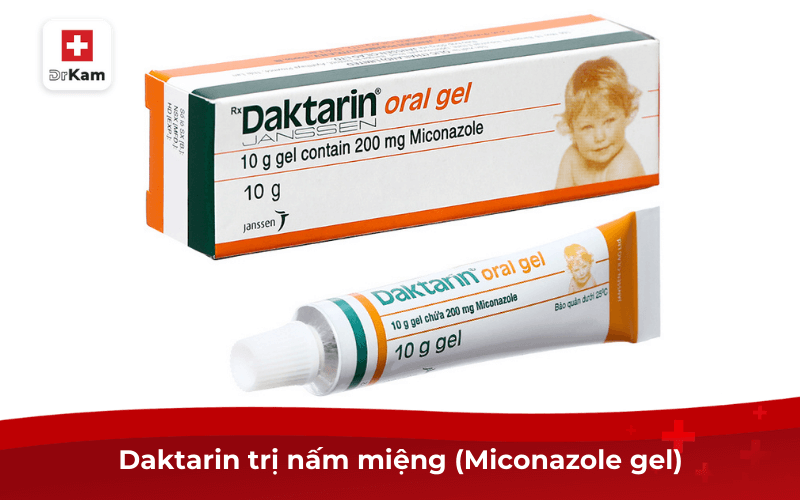 Daktarin trị nấm miệng (Miconazole gel)