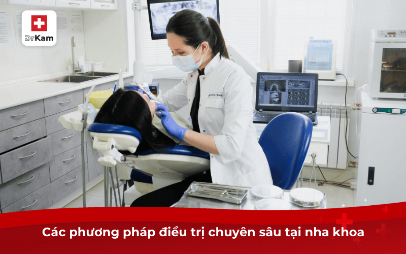 Các phương pháp điều trị chuyên sâu tại nha khoa