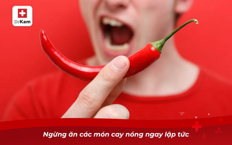 Bị nhiệt miệng ở má trong và cách chữa trị hiệu quả 12 Ngừng ăn các món cay nóng ngay lập tức