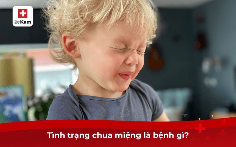 Chua miệng là bệnh gì? Nguyên nhân và cách điều trị 6 Tình trạng chua miệng là bệnh gì?