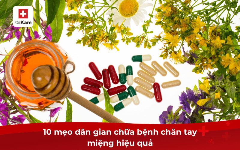 10 mẹo dân gian chữa bệnh chân tay miệng nhanh chóng 7 10 mẹo dân gian chữa bệnh chân tay miệng hiệu quả