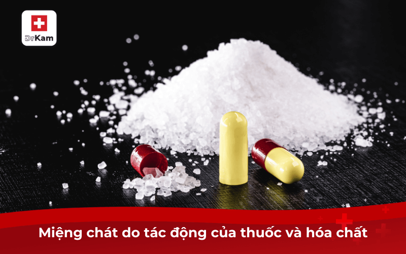 Miệng chát do tác động của thuốc và hóa chất