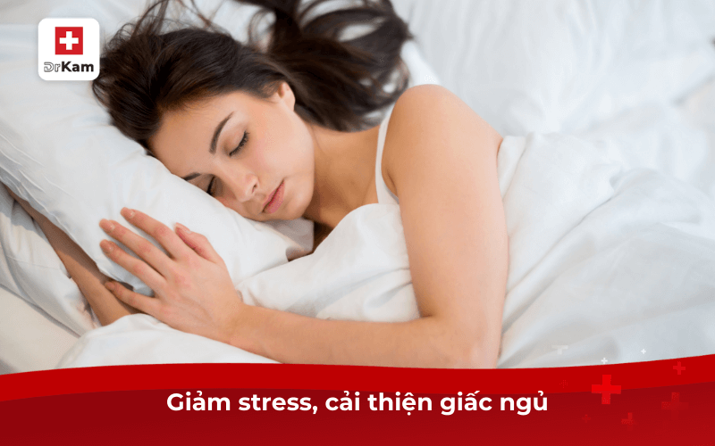 Tình trạng lưỡi có dấu răng hai bên là bệnh gì? 8 Giảm stress, cải thiện giấc ngủ