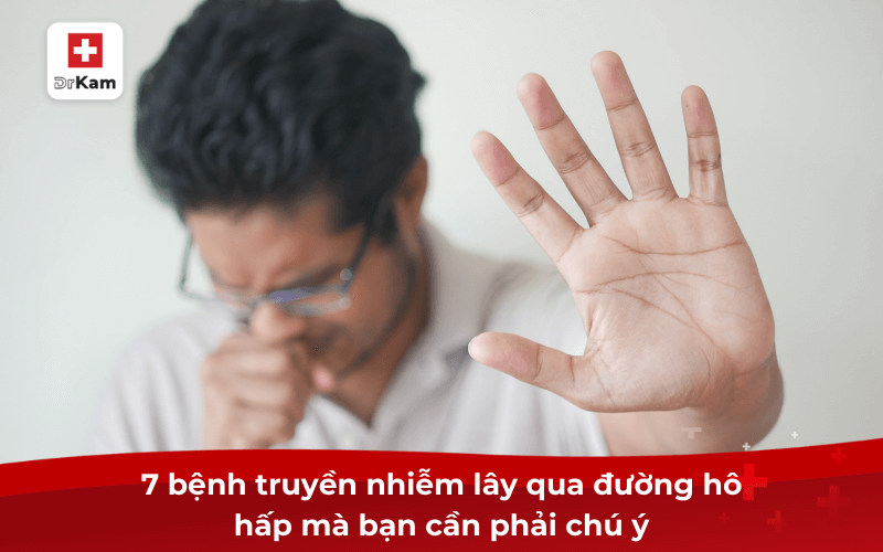 Tổng hợp các bệnh truyền nhiễm lây qua đường hô hấp 7 7 bệnh truyền nhiễm lây qua đường hô hấp mà bạn cần phải chú ý