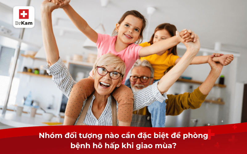 Nhóm đối tượng nào cần đặc biệt đề phòng bệnh hô hấp khi giao mùa?