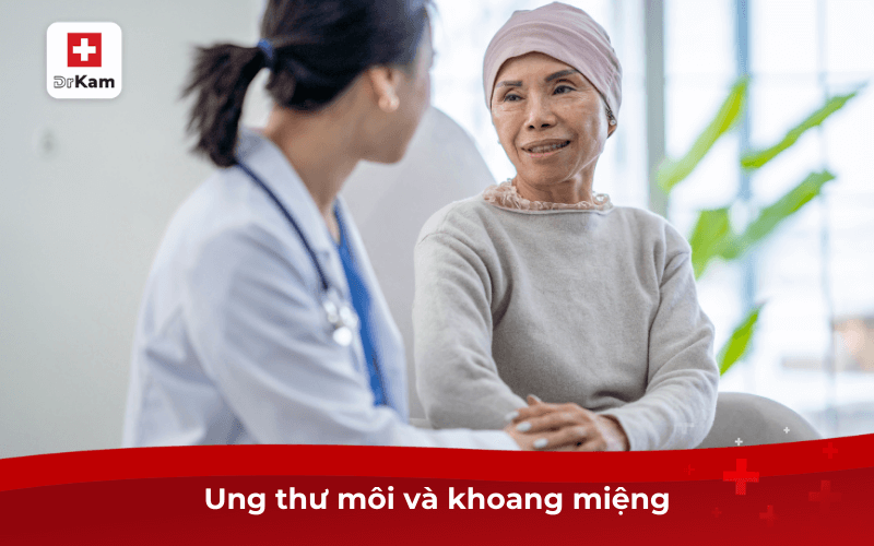 Ung thư môi và khoang miệng