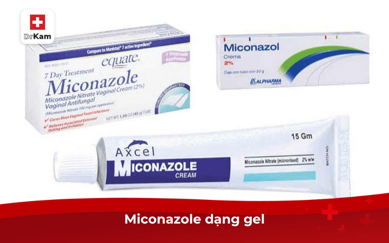 Miconazole dạng gel