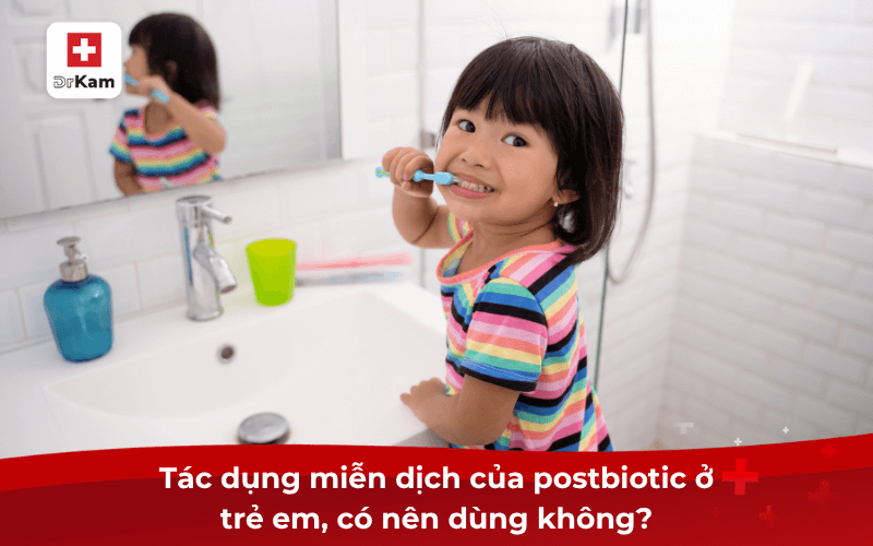 Vai trò của postbiotic cho miễn dịch có thực sự hiệu quả? 9 Tác dụng miễn dịch của postbiotic ở trẻ em, có nên dùng không?