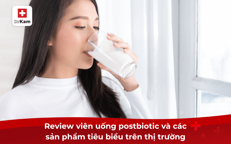 Review viên uống postbiotic và các sản phẩm tiêu biểu trên thị trường